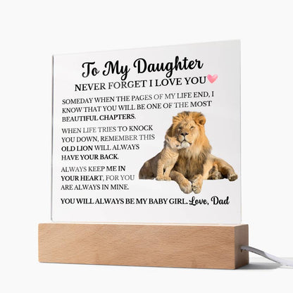 To My Daughter - Never Forget I Love You- Square Acrylic Plaque