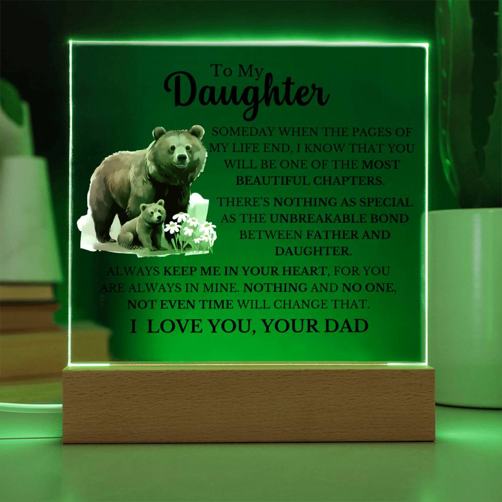 To My Daughter - Dad Daughter Bond - Square Acrylic Plaque