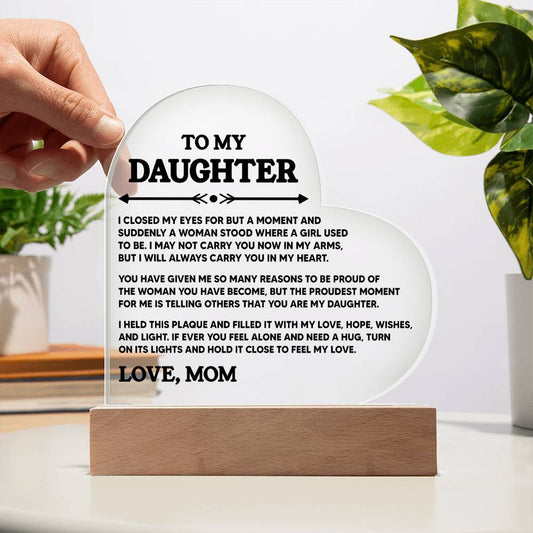 To My Daughter - Proud Of You - Heart Acrylic Plaque