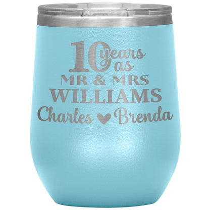 10th Anniversary, 10 Years as Mr. & Mrs. Couple Tumbler