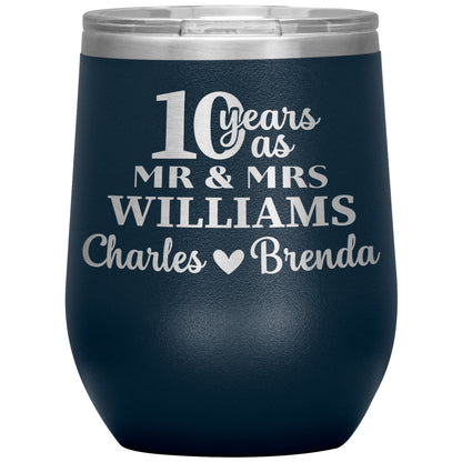 10th Anniversary, 10 Years as Mr. & Mrs. Couple Tumbler