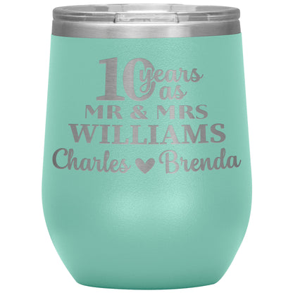 10th Anniversary, 10 Years as Mr. & Mrs. Couple Tumbler