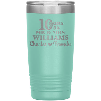 10th Anniversary, 10 Years as Mr. & Mrs. Couple Tumbler