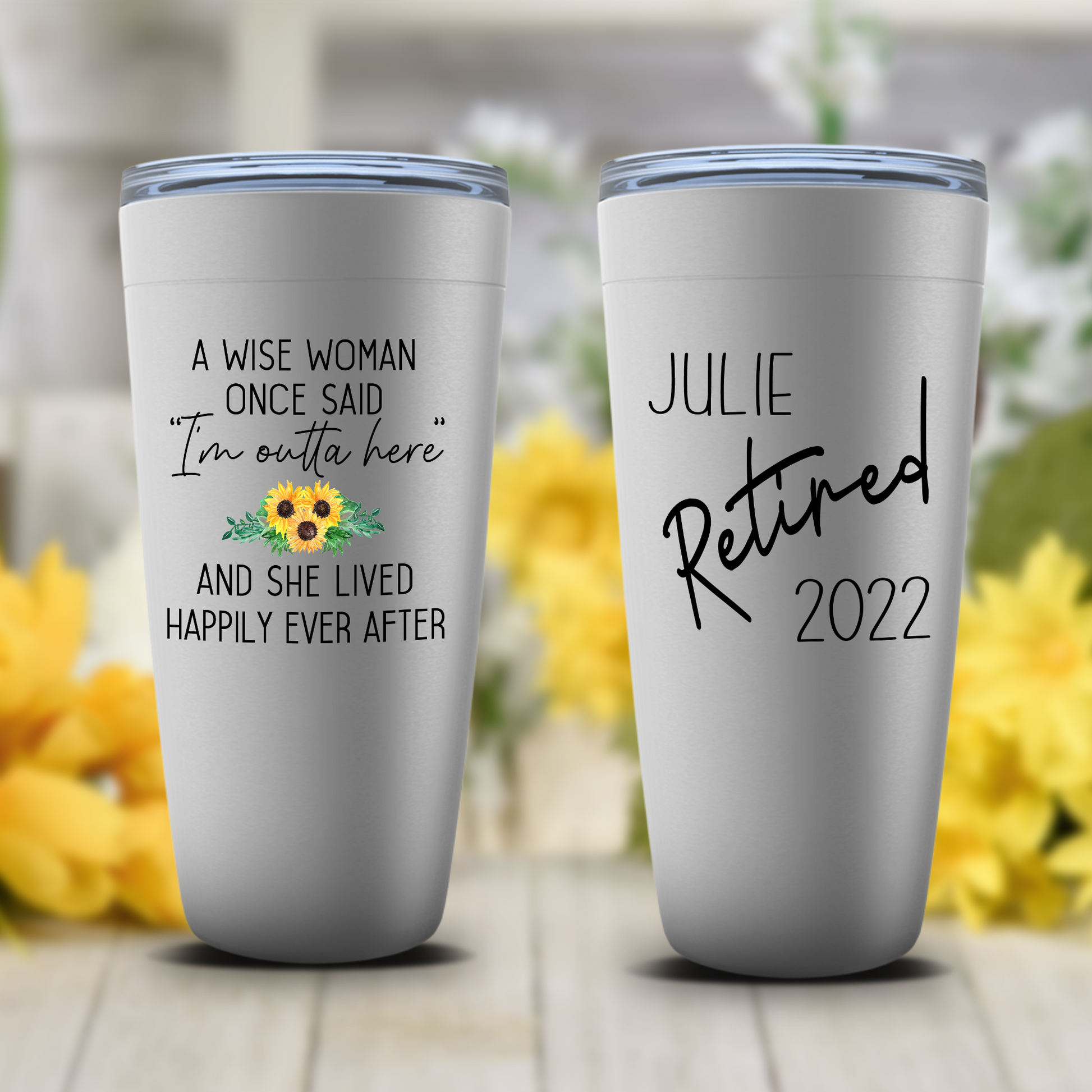 A Wise Woman Said Tumbler, Personalized Retirement Gift for Women, Funny Retiree Mug for Her, Coworker, Boss or Friend Leaving Gift