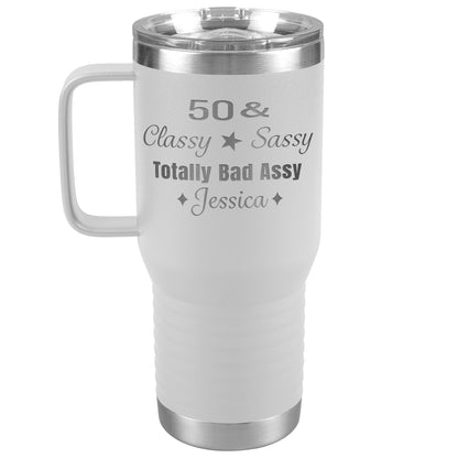 50 Classy Sassy Bad Assy Birthday Tumbler