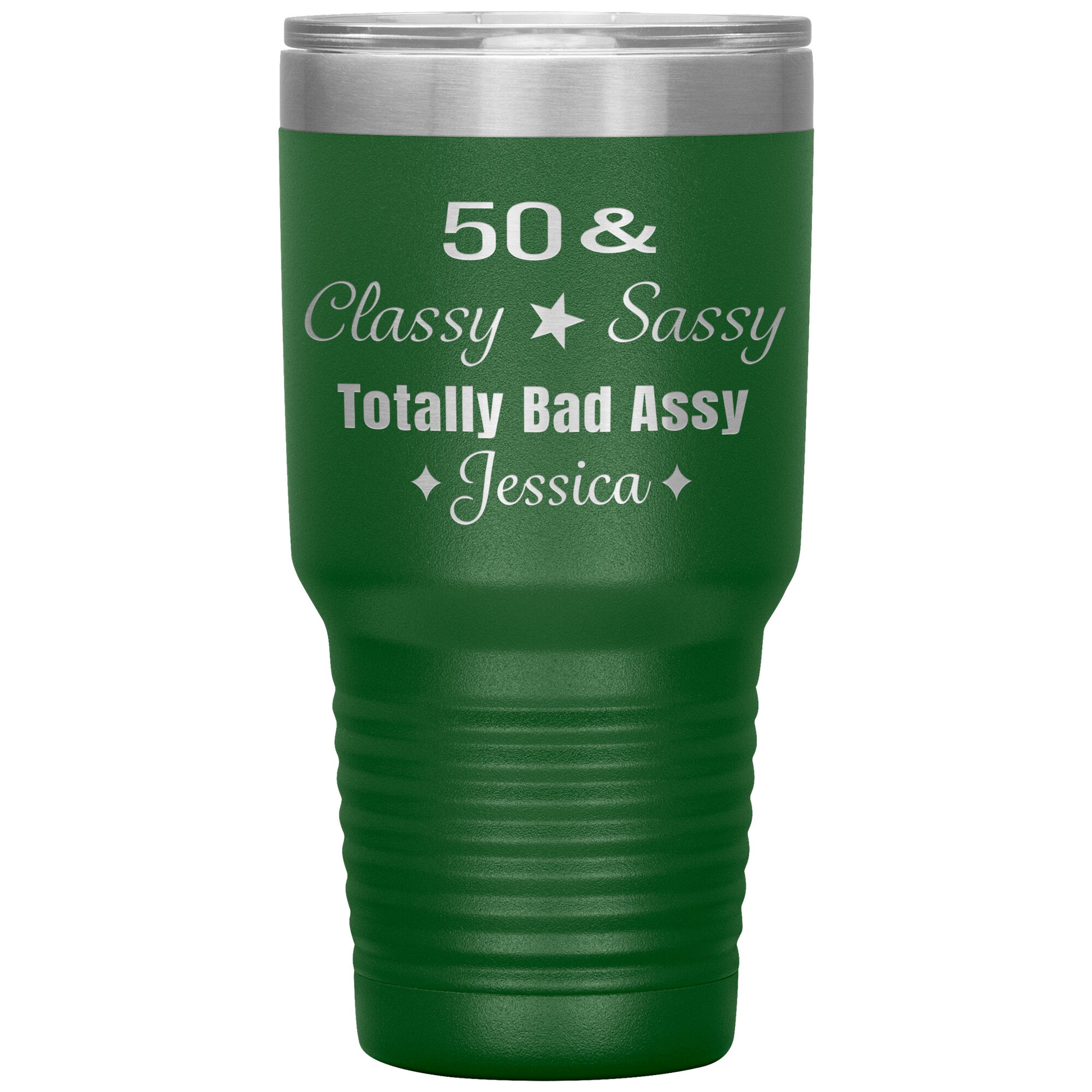 50 Classy Sassy Bad Assy Birthday Tumbler