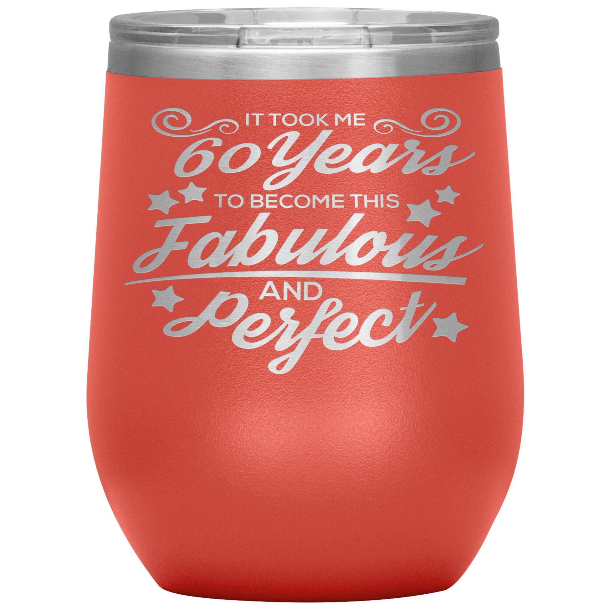 60 Years Fabulous & Perfect Tumbler