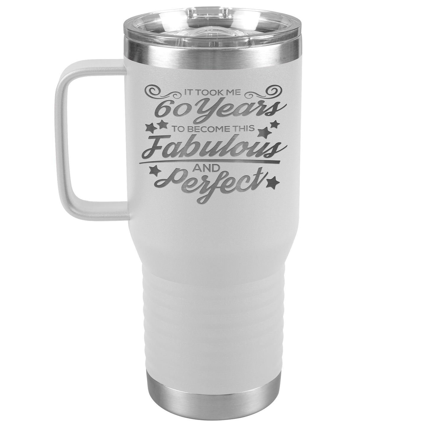 60 Years Fabulous & Perfect Tumbler