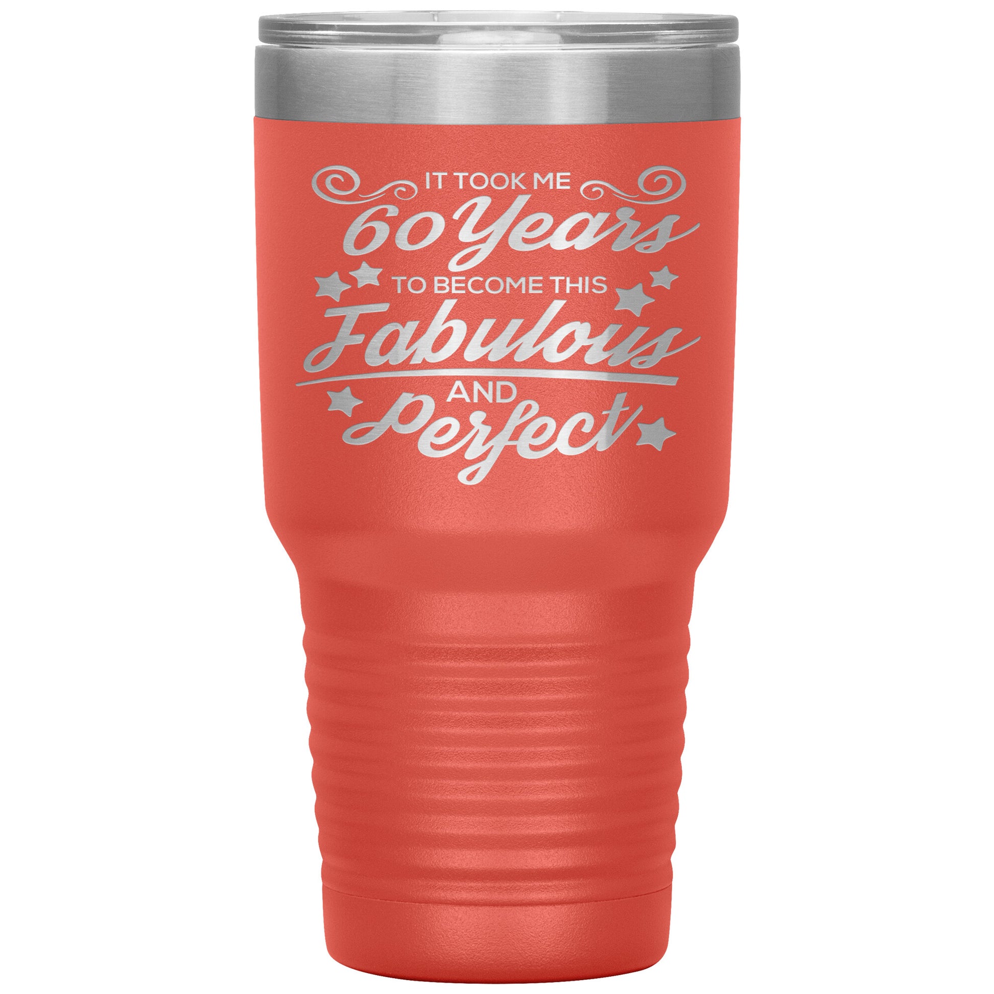 60 Years Fabulous & Perfect Tumbler