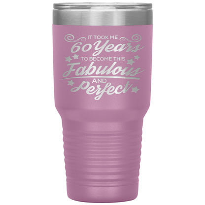 60 Years Fabulous & Perfect Tumbler