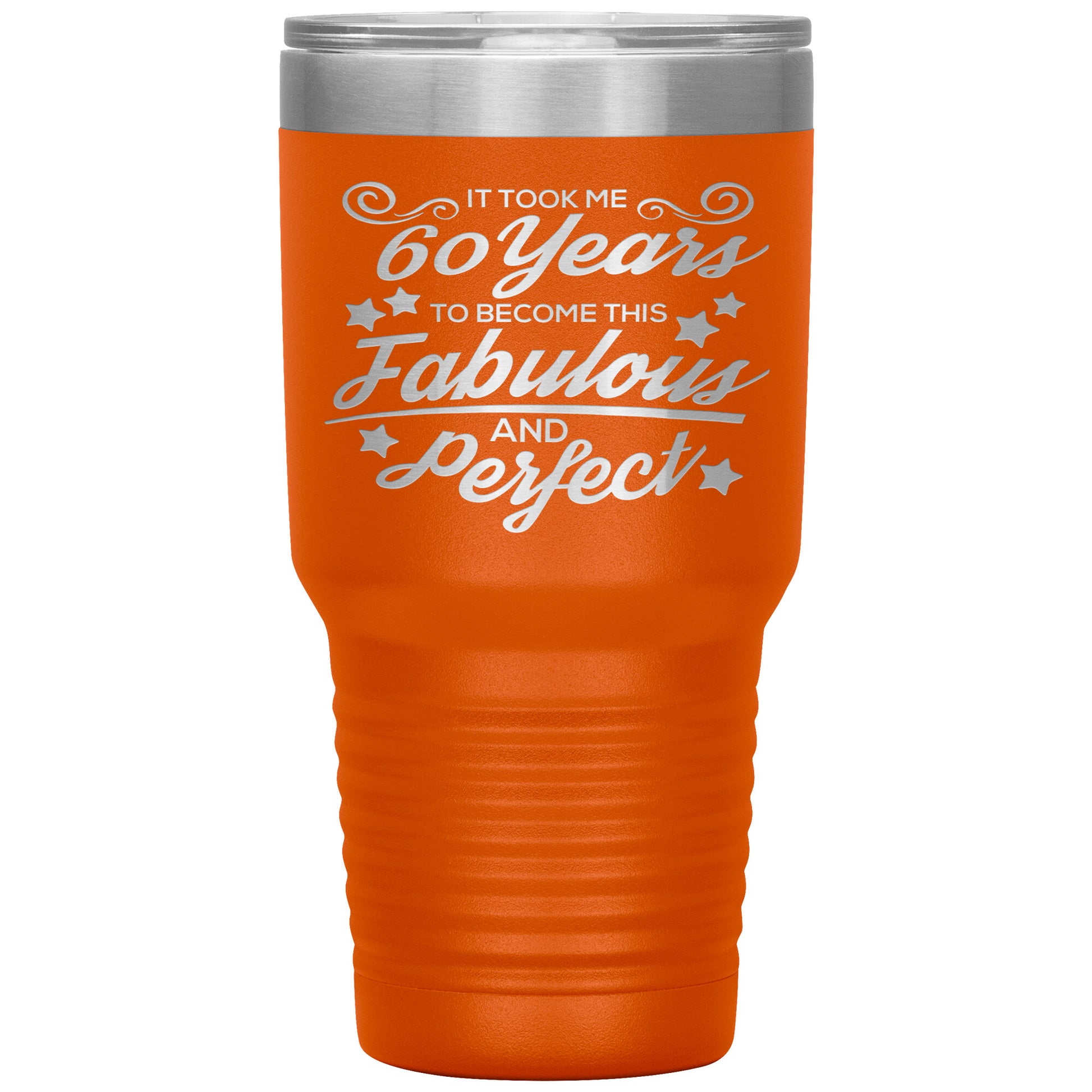 60 Years Fabulous & Perfect Tumbler