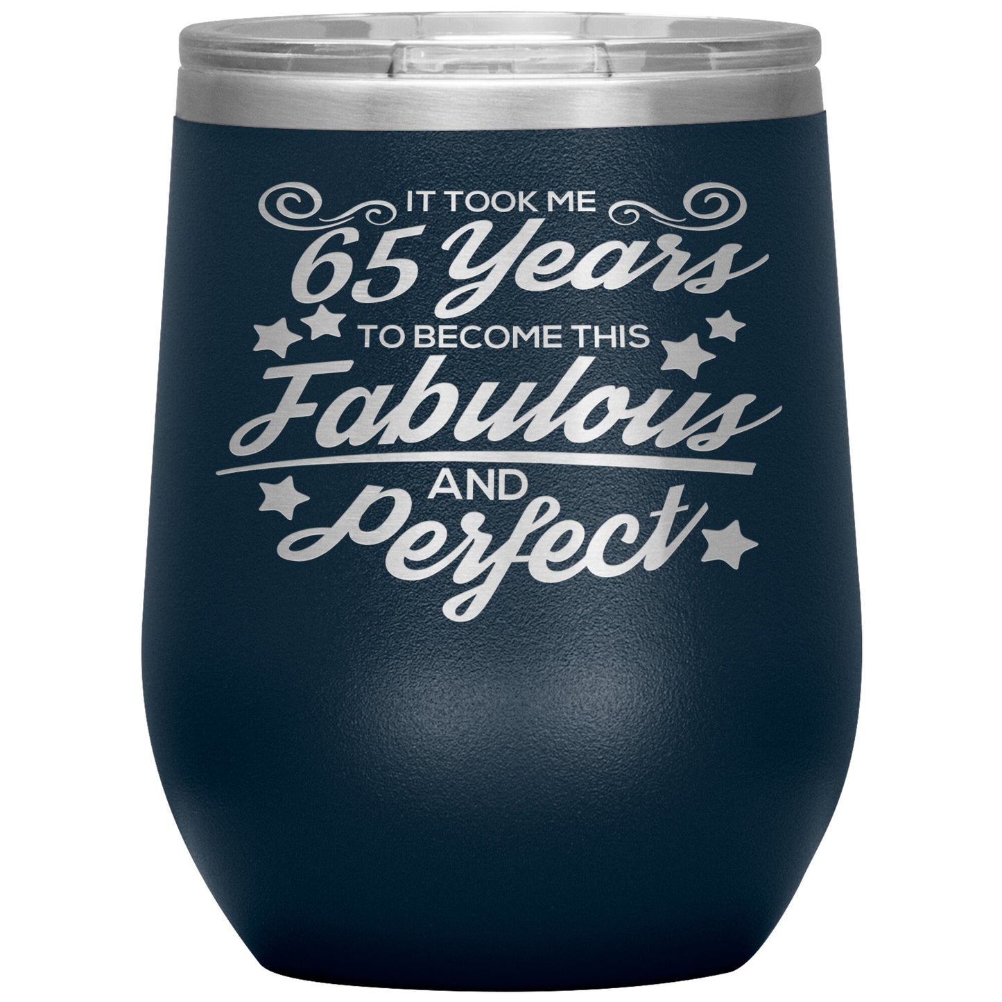 65 Years Fabulous & Perfect Tumbler