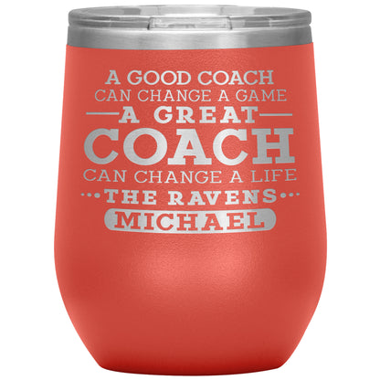 A Good Coach Can Change A Game Tumbler