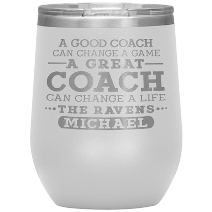 A Good Coach Can Change A Game Tumbler