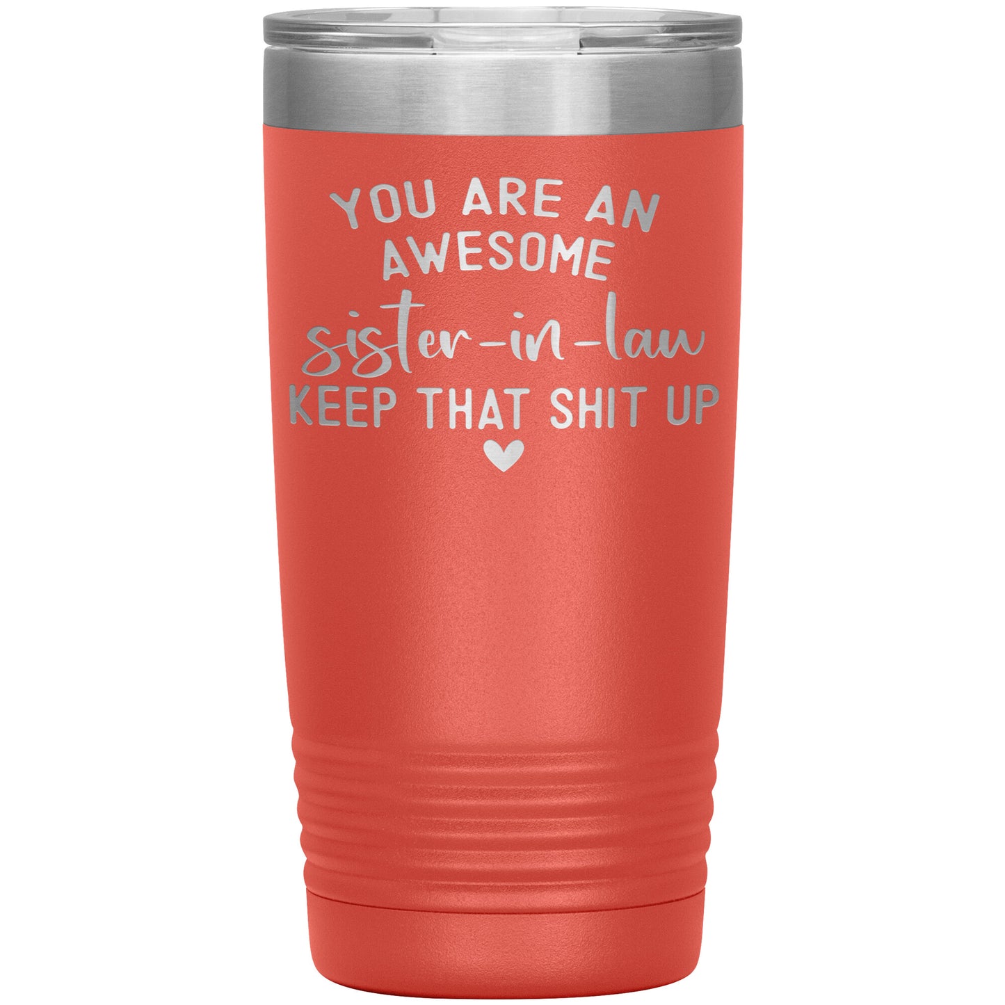 Awesome Sister in Law Tumbler