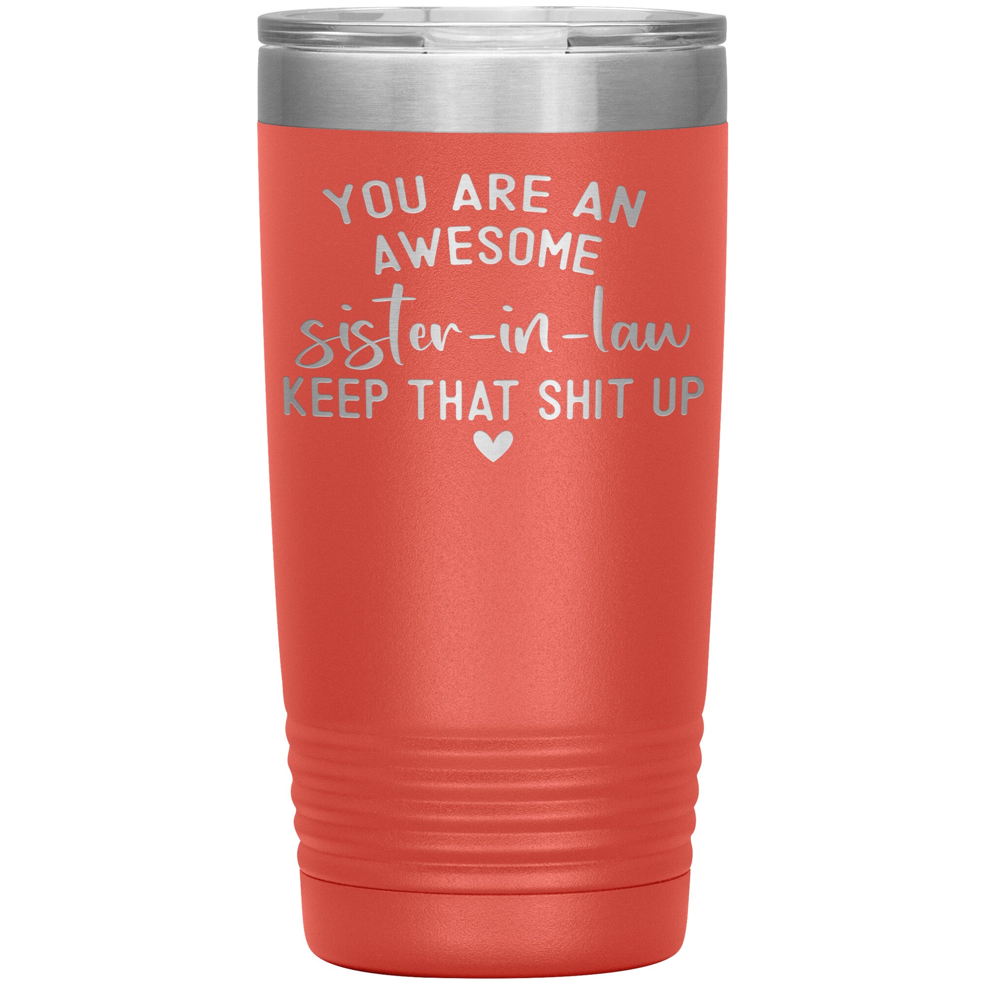 Awesome Sister in Law Tumbler