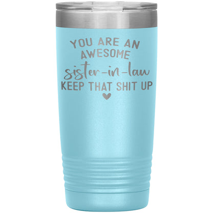 Awesome Sister in Law Tumbler