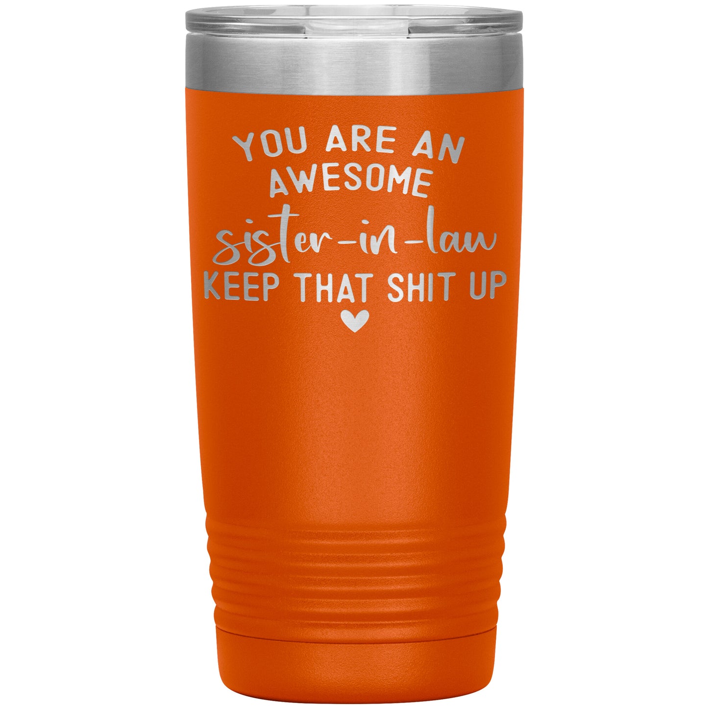 Awesome Sister in Law Tumbler