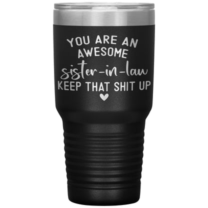 Awesome Sister in Law Tumbler