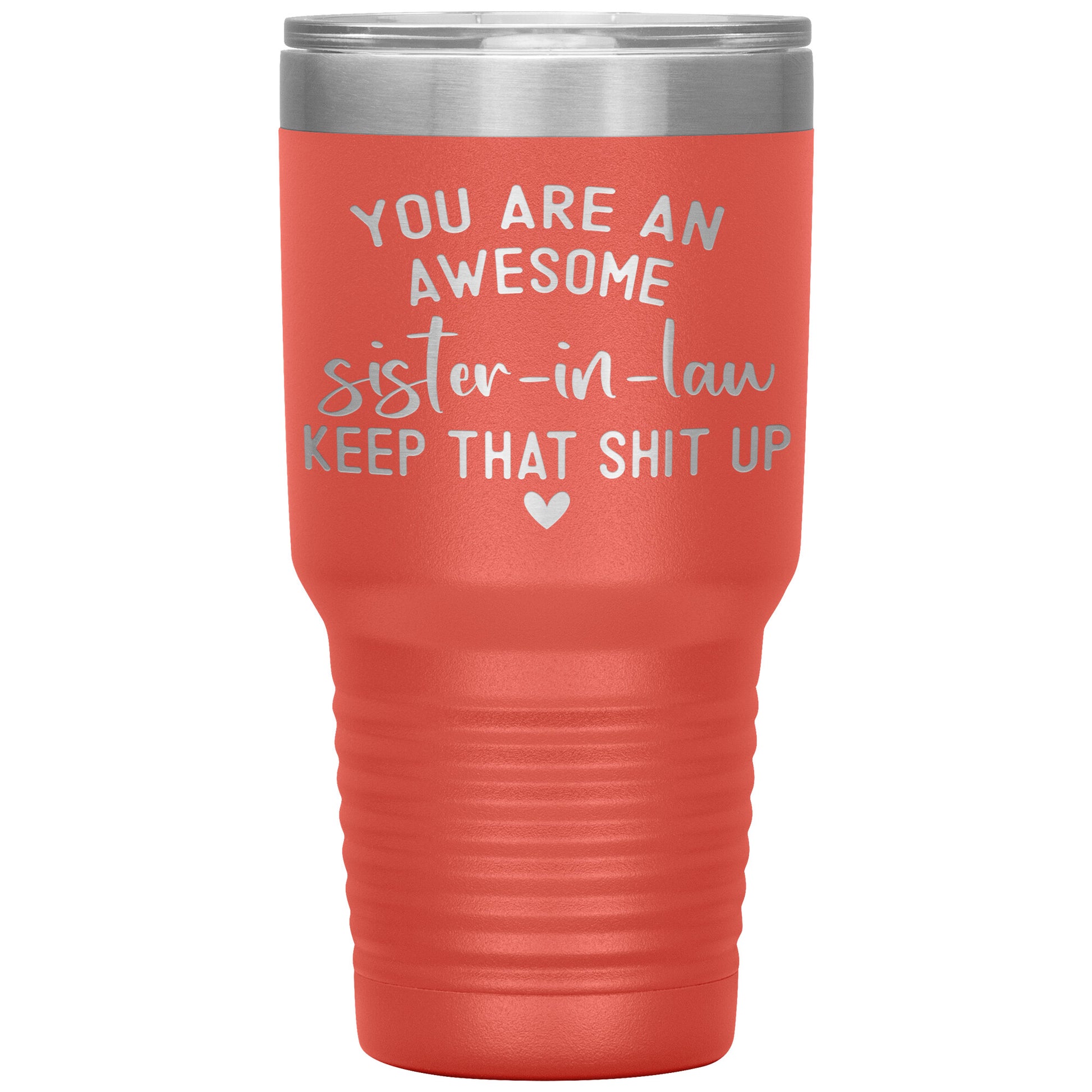 Awesome Sister in Law Tumbler