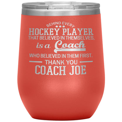 Behind Every Fearless Coach Hockey Tumbler