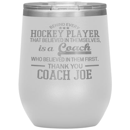 Behind Every Fearless Coach Hockey Tumbler