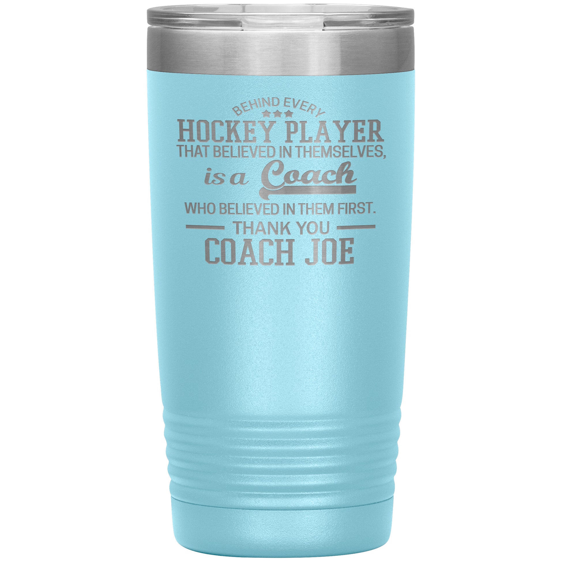 Behind Every Fearless Coach Hockey Tumbler