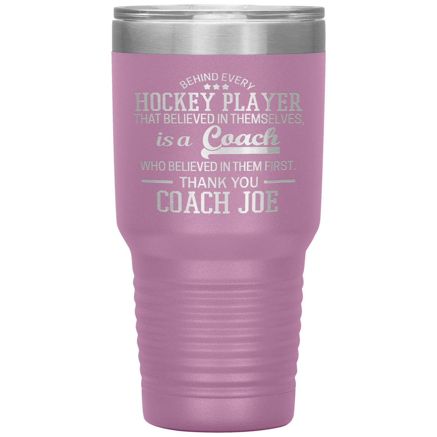 Behind Every Fearless Coach Hockey Tumbler