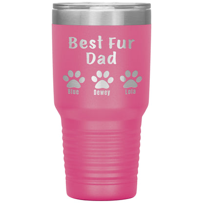 Best Fur Dad Tumbler