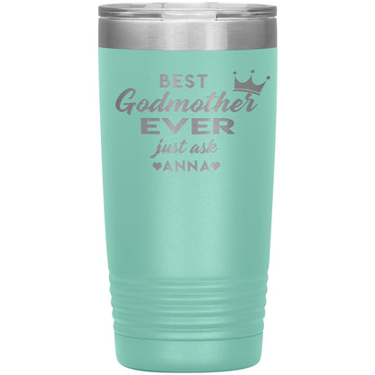 Best Godmother Ever Tumbler