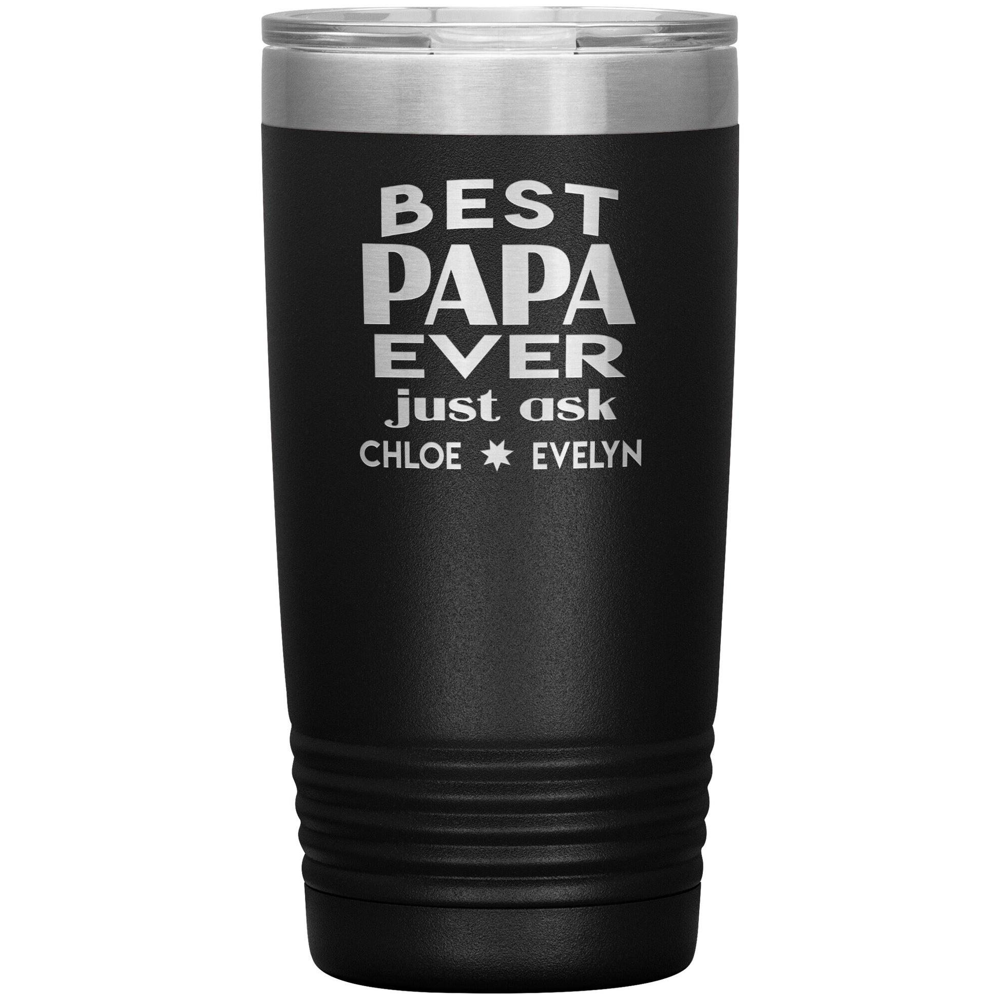 Best Papa Ever Tumbler