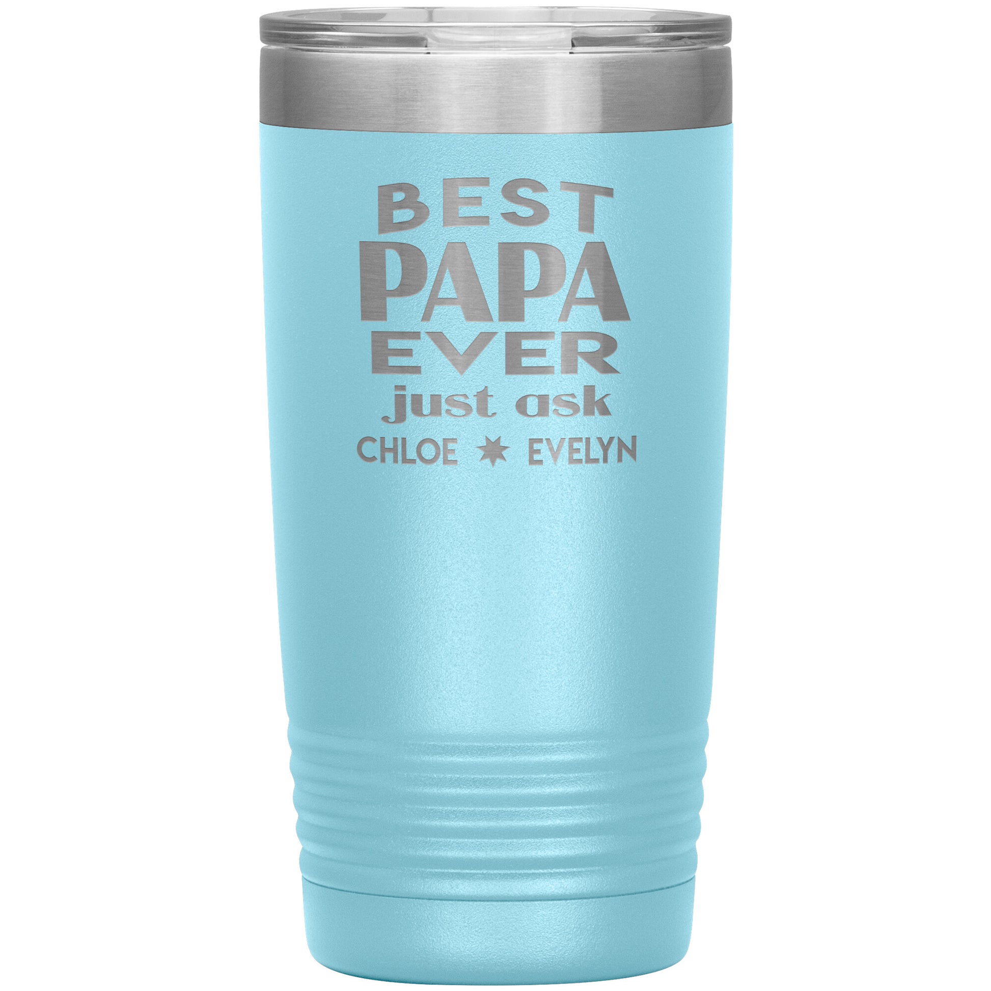 Best Papa Ever Tumbler