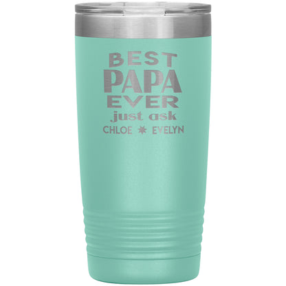 Best Papa Ever Tumbler