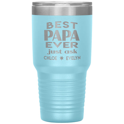 Best Papa Ever Tumbler