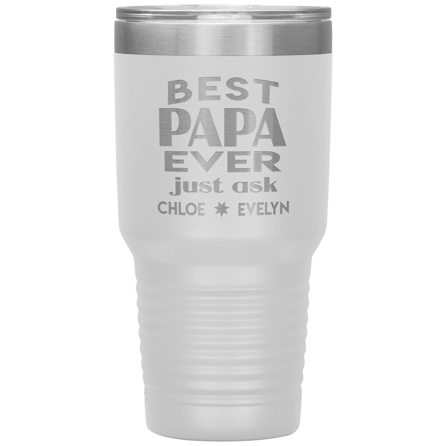 Best Papa Ever Tumbler