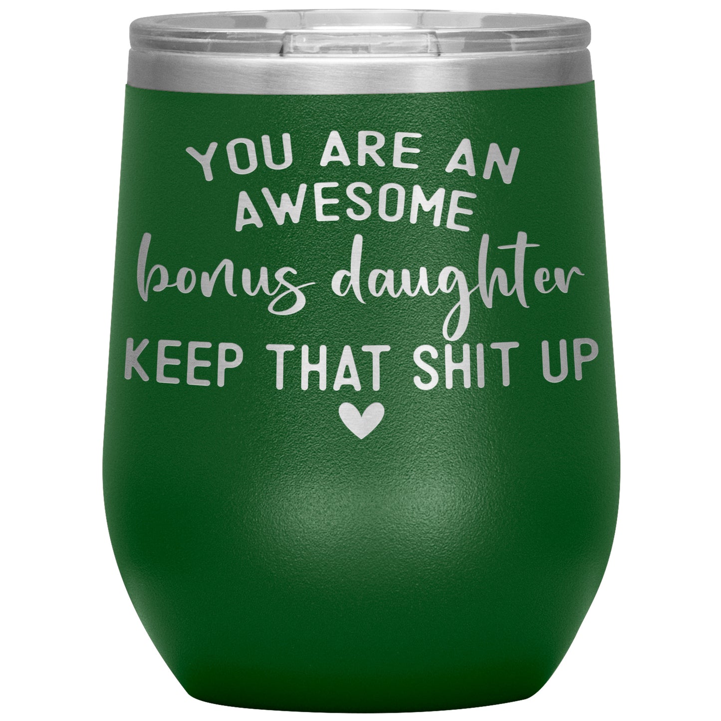 Bonus Daughter You Are Awesome Tumbler