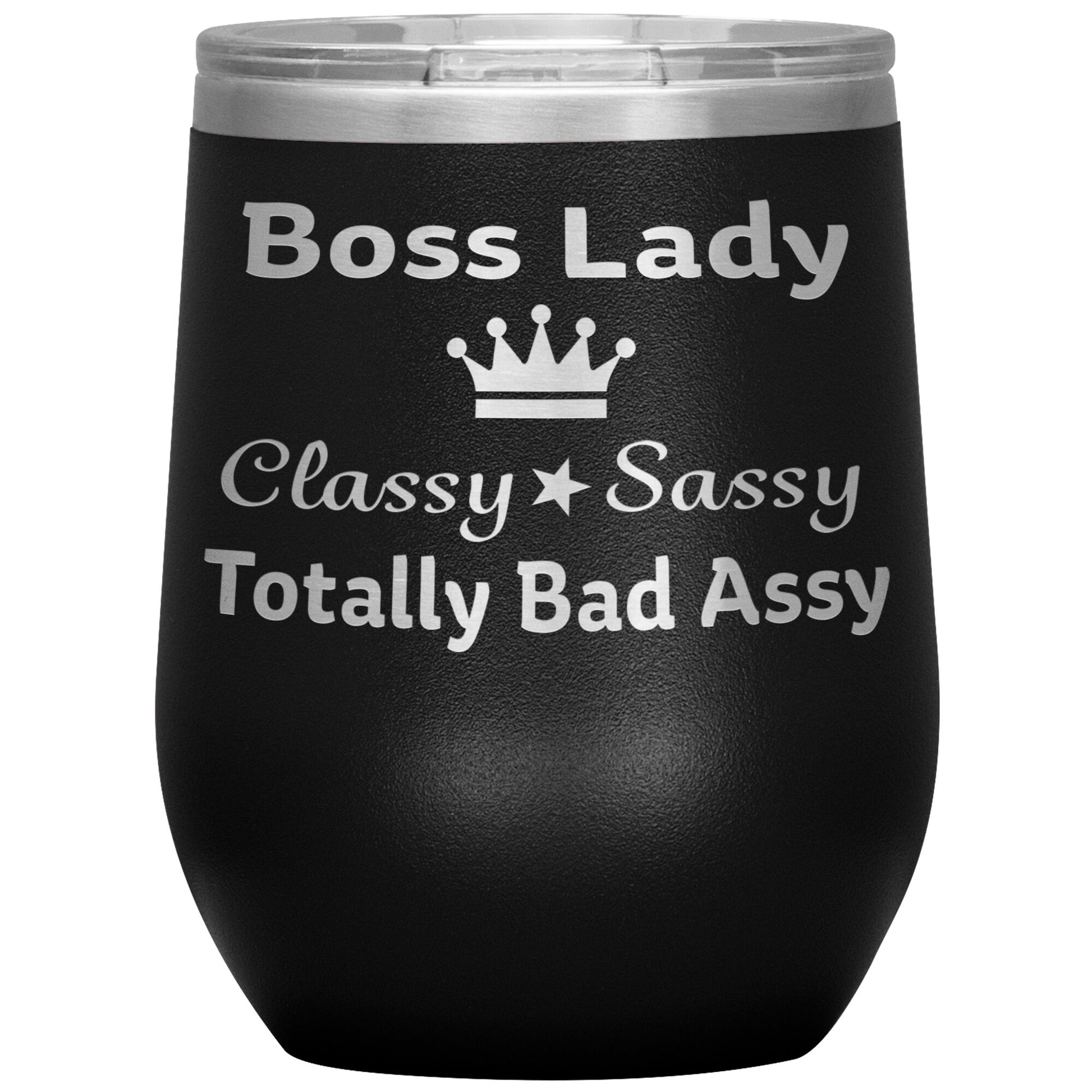 Boss Lady Classy Sassy Tumbler