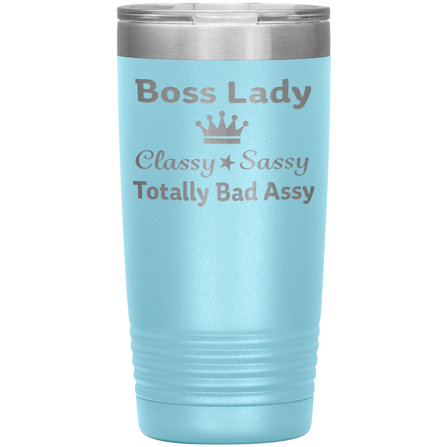 Boss Lady Classy Sassy Tumbler