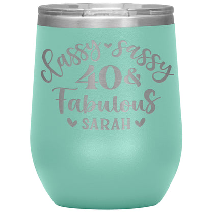 Classy Sassy 40 and Fabulous Birthday Tumbler