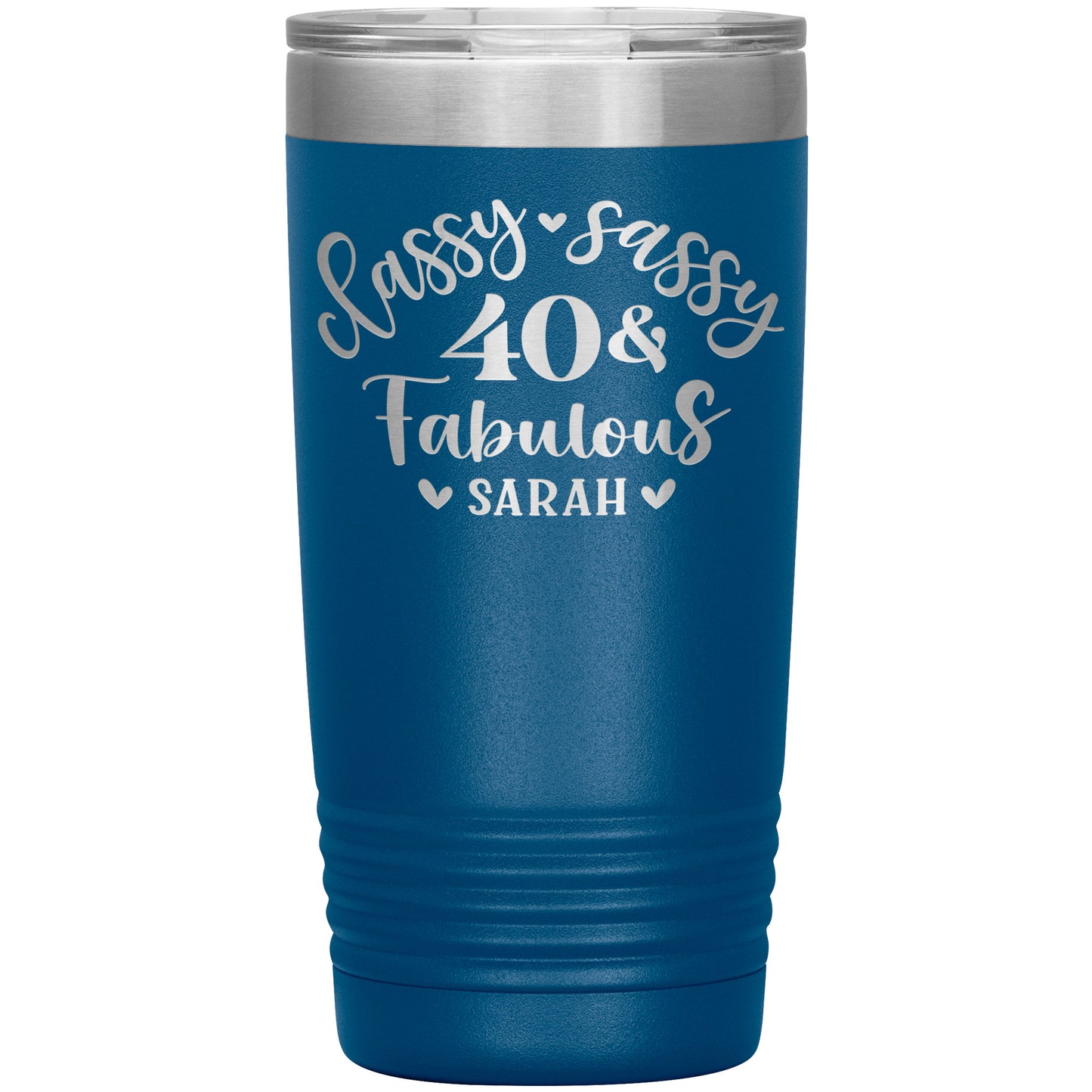 Classy Sassy 40 and Fabulous Birthday Tumbler