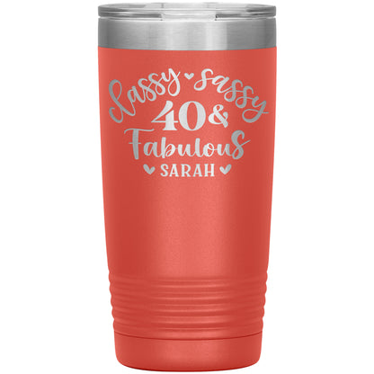 Classy Sassy 40 and Fabulous Birthday Tumbler