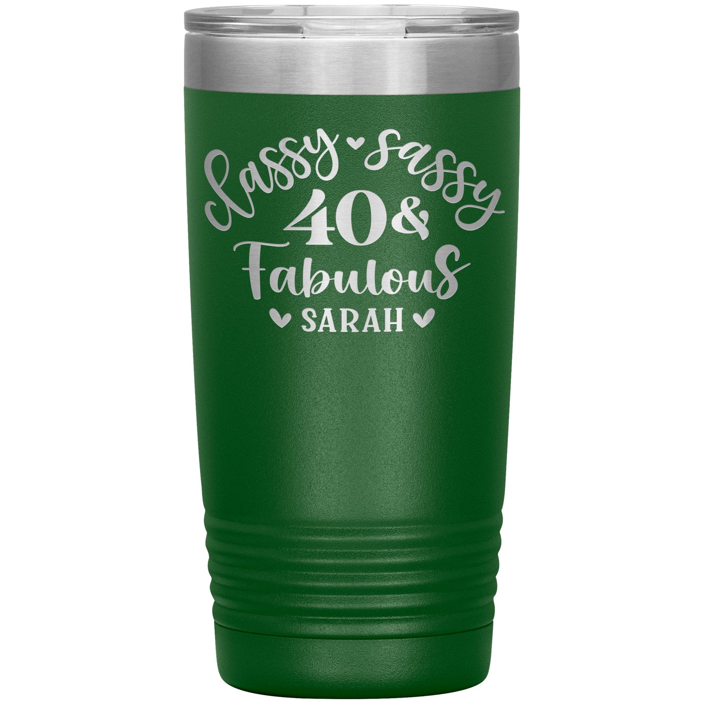 Classy Sassy 40 and Fabulous Birthday Tumbler