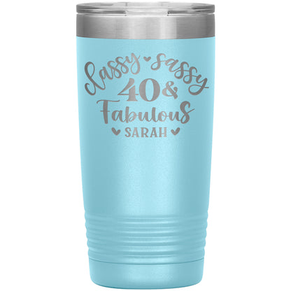 Classy Sassy 40 and Fabulous Birthday Tumbler