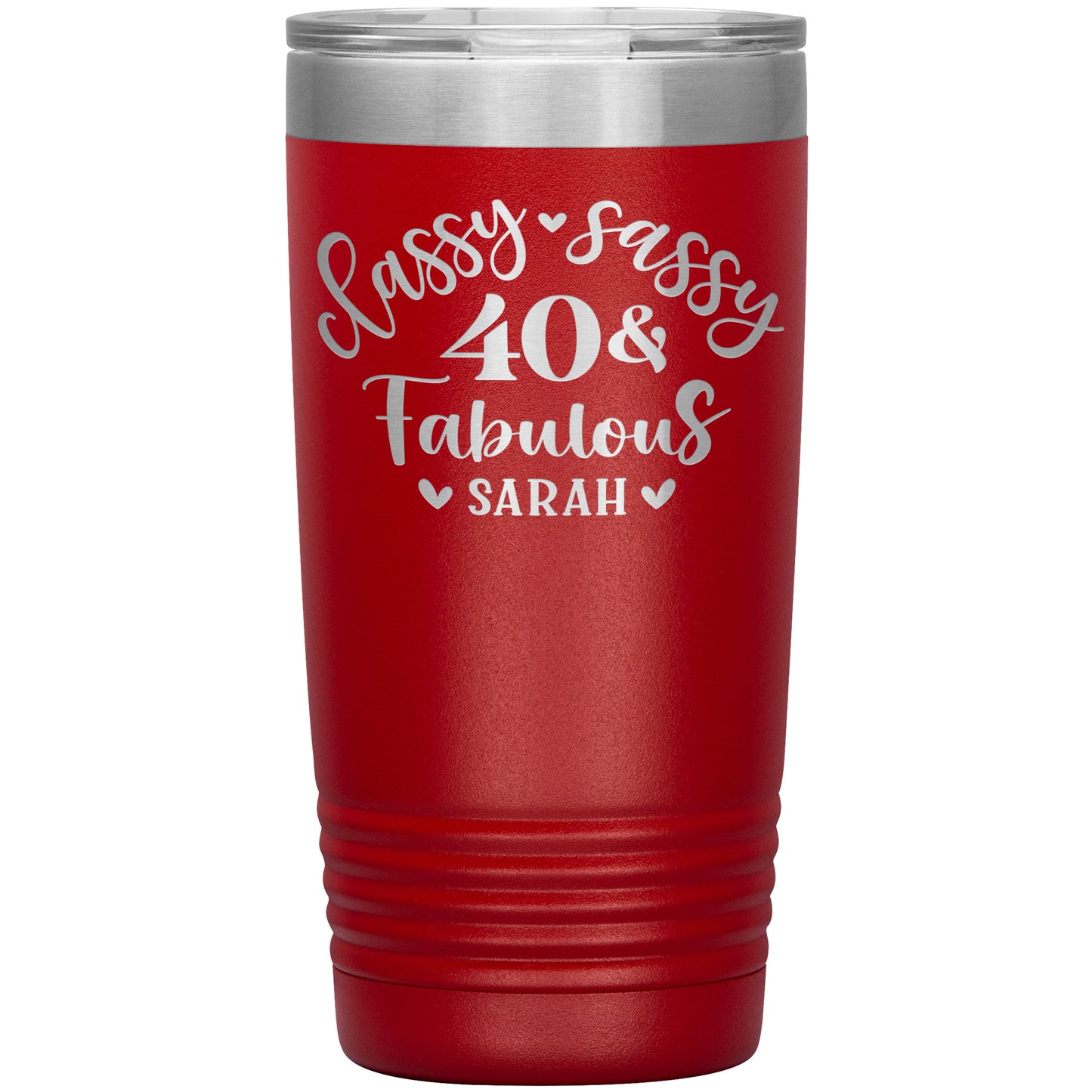 Classy Sassy 40 and Fabulous Birthday Tumbler