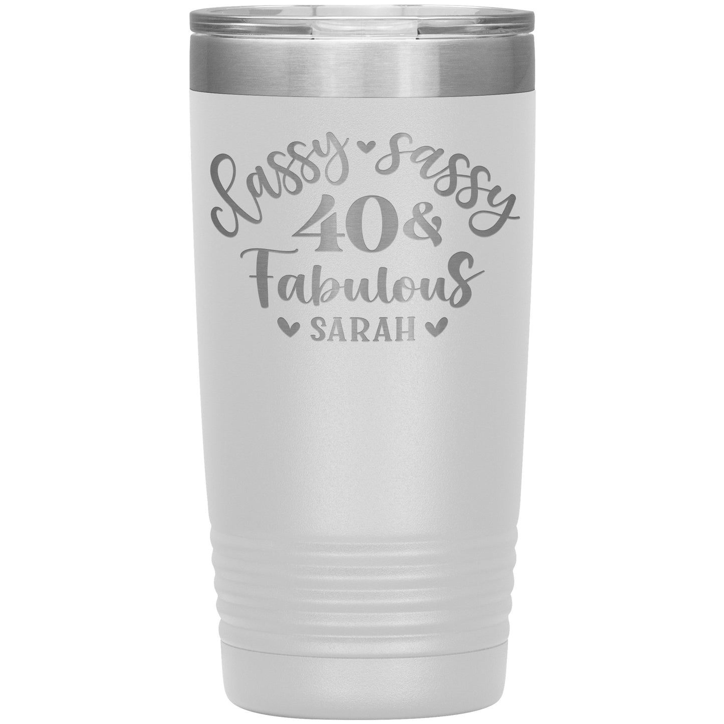 Classy Sassy 40 and Fabulous Birthday Tumbler