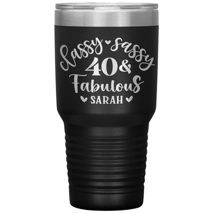 Classy Sassy 40 and Fabulous Birthday Tumbler