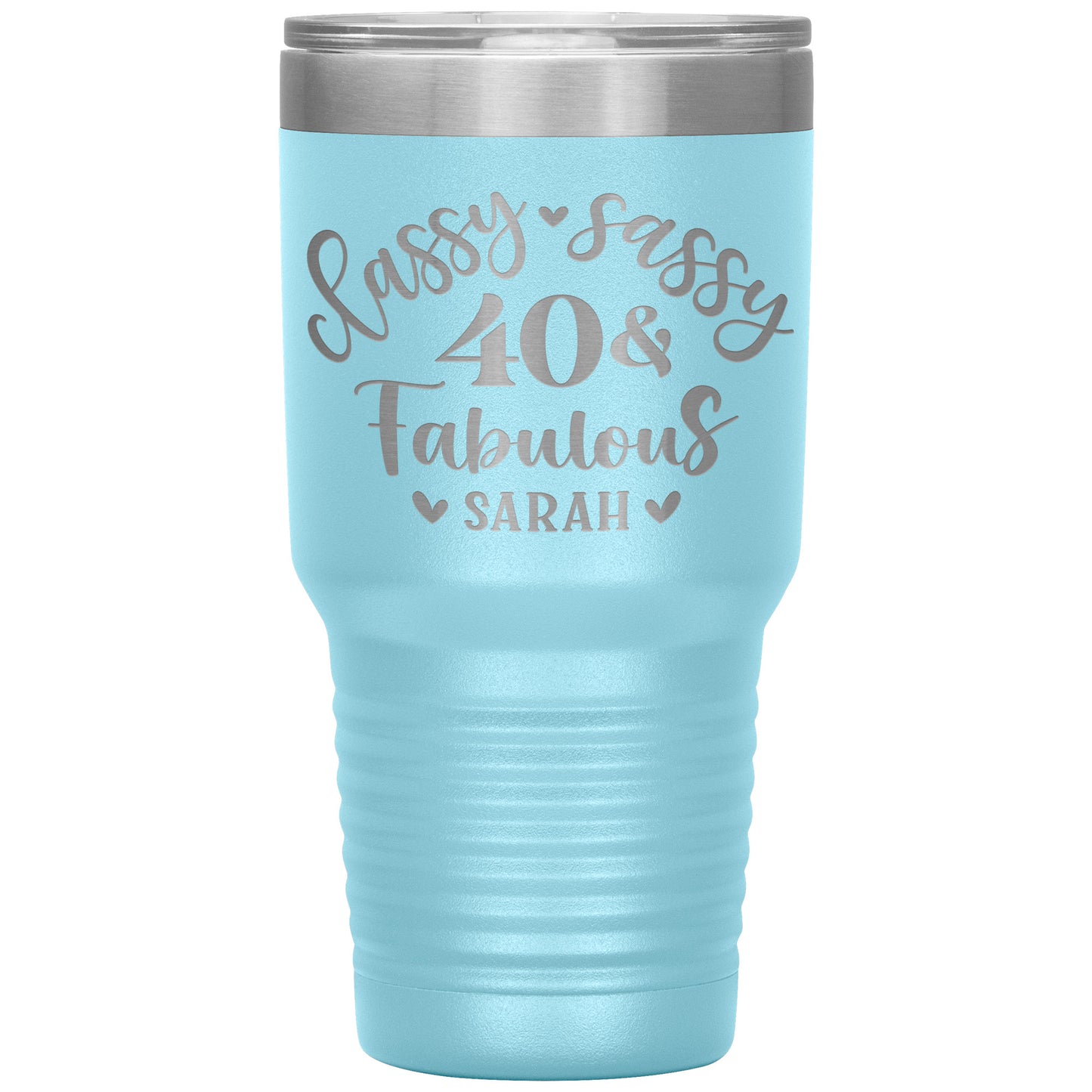 Classy Sassy 40 and Fabulous Birthday Tumbler