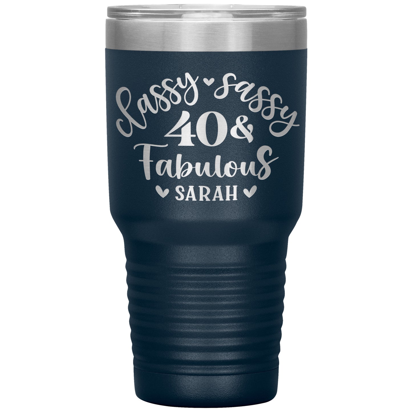 Classy Sassy 40 and Fabulous Birthday Tumbler