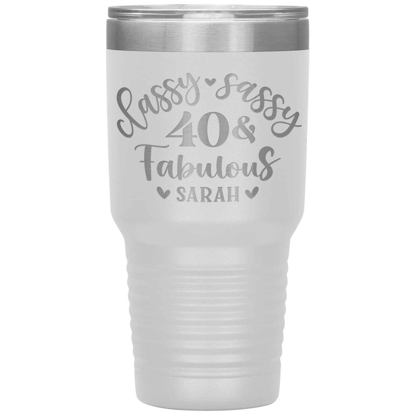 Classy Sassy 40 and Fabulous Birthday Tumbler