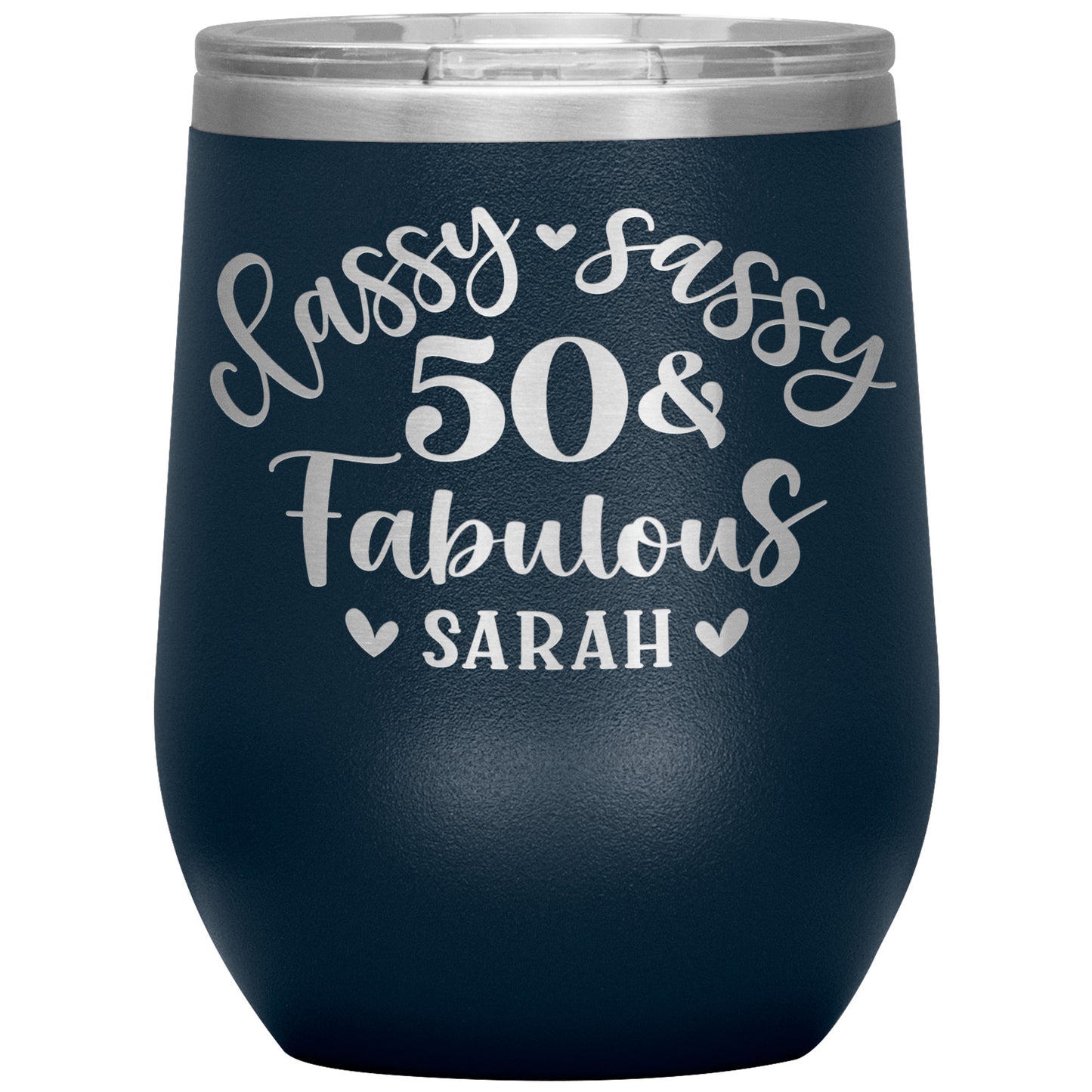 Classy Sassy 50 and Fabulous Birthday Tumbler